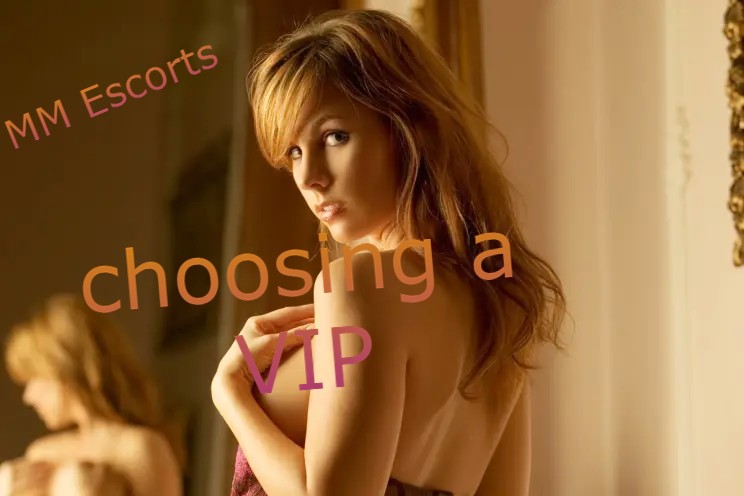 choosing a VIP escort
